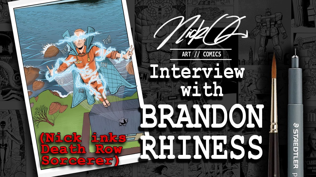 Nick OG Art // Comics - Interview with Brandon Rhiness