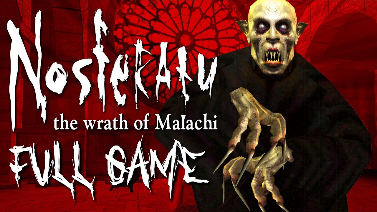 Nosferatu The Wrath of Malachi Full Game Walkthrough YouTube