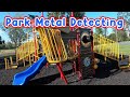 Park Metal Detecting : Can't Believe What I Found in a Playground