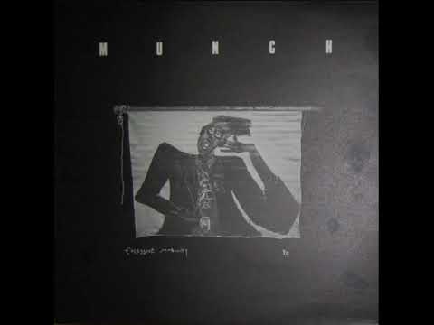 Munch — Munch - Excessive Mobility (Full LP, 1990)