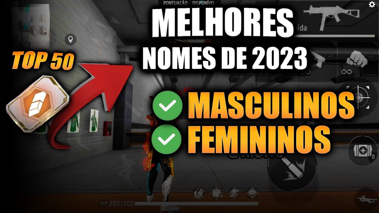 TOP MELHORES NOMES (masculinos) DIFERENCIADOS PARA COLOCAR NO FREE