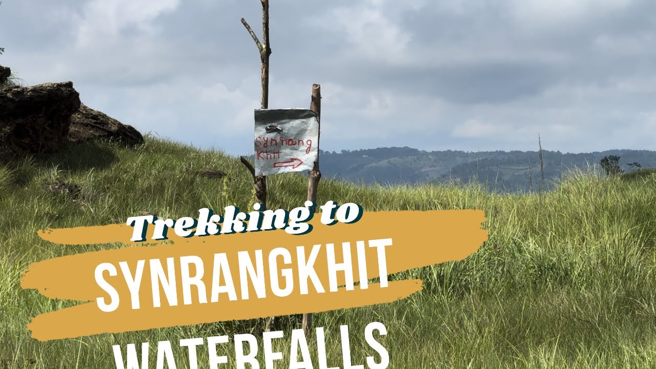 Trekking to Synrangkhit water falls || most beautiful waterfalls in Meghalaya.