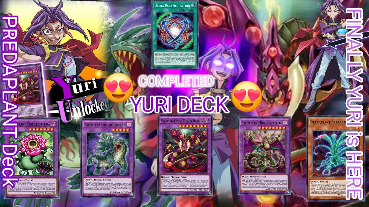 Yuri Deck Update/ Predaplant NEW SUPPORT- STARVING VENOM FUSION DRAGON /  [YU-GI-OH DUEL LINKS]
