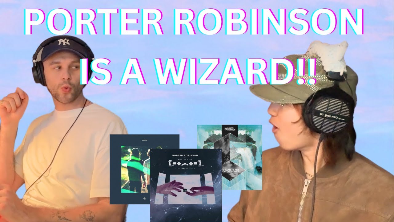 We LISTENED to more Porter Robinson!! (Hollowheart, She HEALS EVERYTHING, and more)