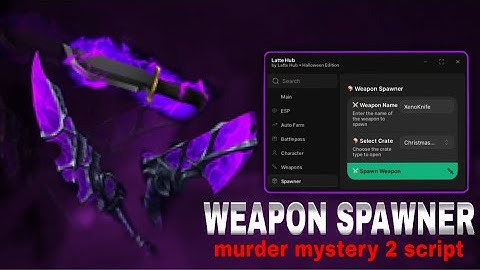 🕸️ MM2 Weapon Spawner Script [Halloween Update] 🎃 – Spawn Xenotech Bundle & Candy Autofarm 🍬💀