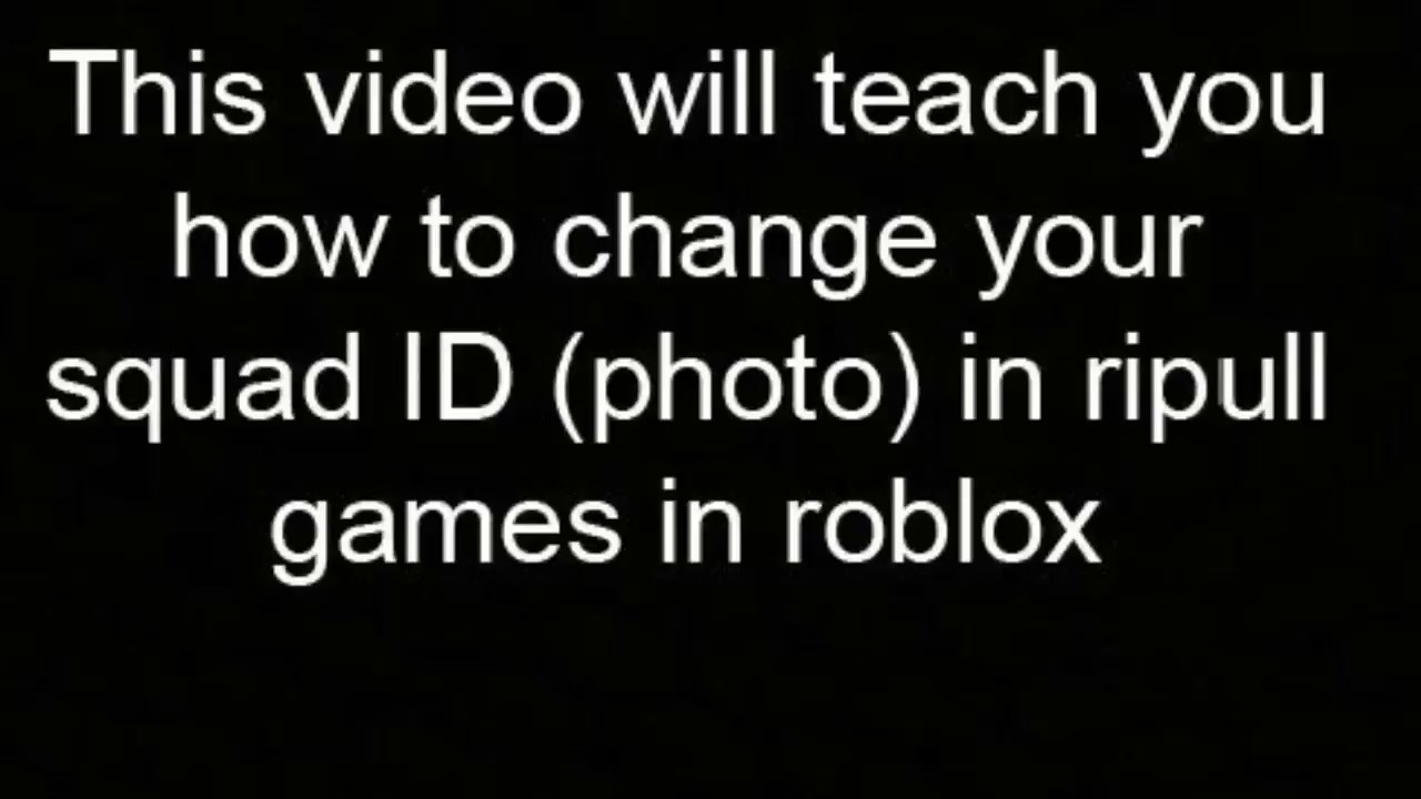 How To Change Your Squad Id Photo In Ripull Minigames In Roblox Youtube