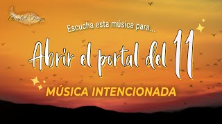 MÚSICA PARA ABRIR EL PORTAL 1111 🌟🎶 | #PORTAL #1111 by Claribel Puga 5,247 views 1 year ago 24 minutes