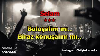 Ersay Üner - Selam (Karaoke) Türkçe