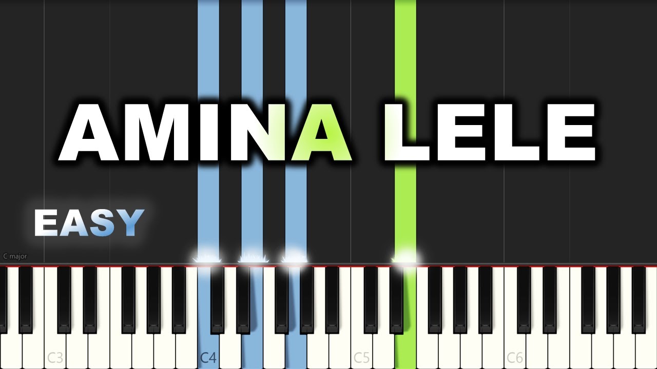 Amina Lele EASY PIANO TUTORIAL BY Extreme Midi Chords Chordify