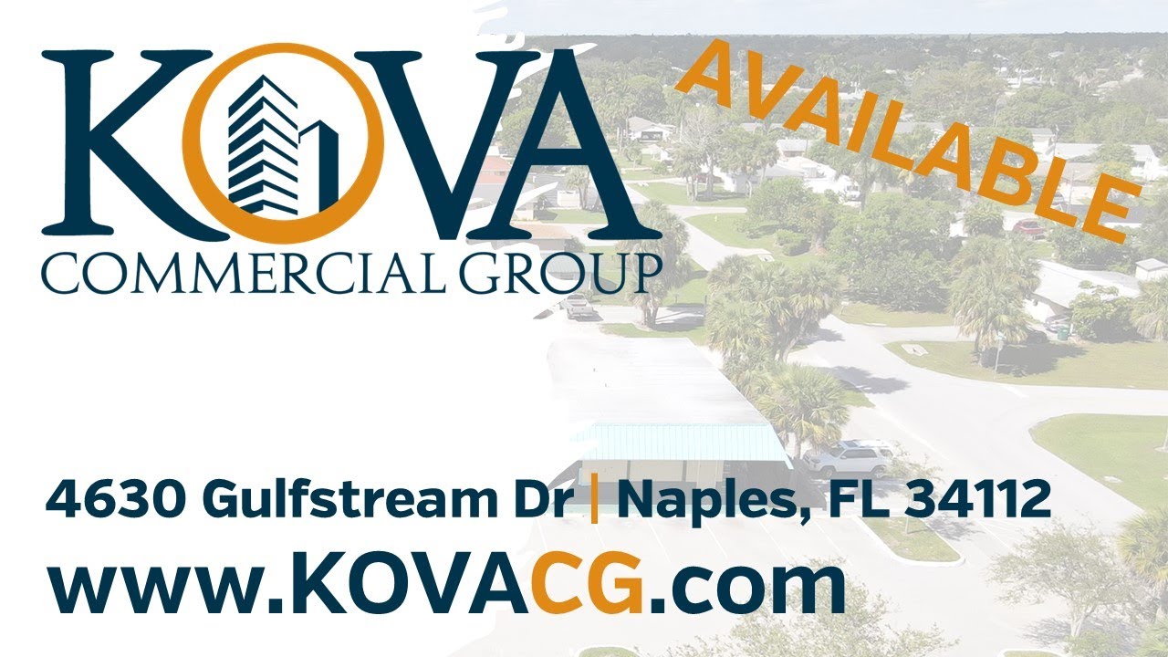 Naples Commercial Real Estate Presented by KOVA Commercial Group