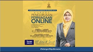 Kursus Perniagaan Online Bersama Sifu Branding Anjuran Setiausaha Kerajaan Negeri Selangor SUK