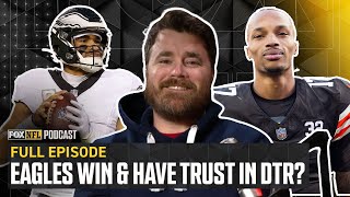 Eagles OUTLAST Chiefs, NFL Power Rankings & can Browns trust DTR | Full Episode