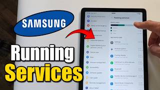 How to View Running Services on Samsung Phone / Tablet