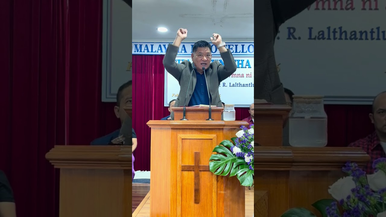 Evan. R Lalthantluanga Sermon - PATHIANIN A ZAWM TAWH CHU MIHRINGIN THEN SUH SE