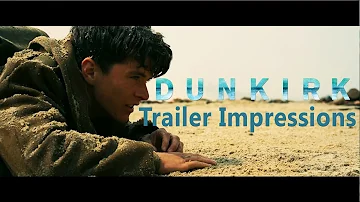 History Buffs: Dunkirk Trailer Impressions