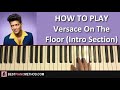 HOW TO PLAY - Bruno Mars - Versace On The Floor (Intro Section) (Piano Tutorial Lesson)