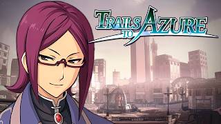 SAVE MY CITY - The Legend of Heroes: Trails to Azure - 48
