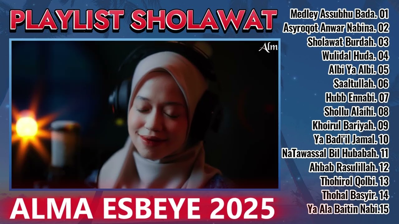 Alma Esbeye - Playlist Hits Terbaru 2025 full album #almaesbeye #gambus #sholawat