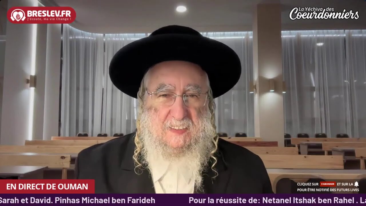 Rav Avraham ben Rav Nahman - Breslev - OMER 35 -18 mai