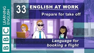 Booking a flight - 33 - English at Work gets you travelling!