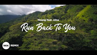 Slow Remix !!!! Run Back To You (Bootleg)