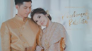 Khachonsak Ratchita - Thai Wedding Ceremony 