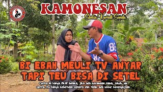 Download Lagu BI EBAH MEULI TV ANYAR ‼️Sketsa Komedi Sunda #kamonesan #bobodoran MP3
