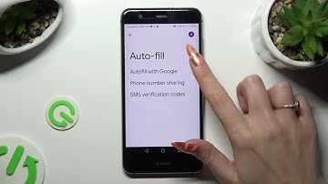 How to Disable Google Passwords Autofill on HUAWEI P10 Lite?