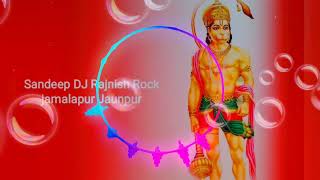Jai_hanuman_gyan_gun_sagar_ { Sandeep_Bhai_DJ_Rajnish_Rock_ jamalapur_Jaunpur }