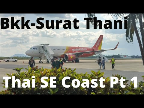 Surat Thani City, Fantastic! Thai SE Coast Tour Begins! Pt 1