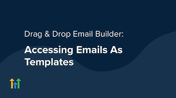 Accessing Drag & Drop Emails As Templates In Campaigns