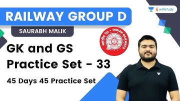 GK and GS Practice Set - 33 | Railway Group D Exam 2022 | Saurabh Malik | Wifistudy