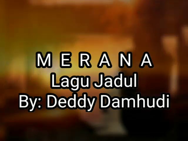 MERANA  By: Deddy Damhudi class=