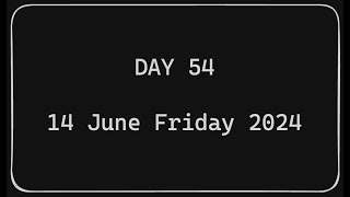 🚀 Day 54 (June 14 2024) || #75Hard Challenge! 💪