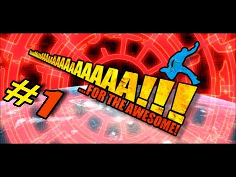 Серия #1 - AaaaaAAaaaAAAaaAAAAaAAAAA!!! for the Awesome | Steam