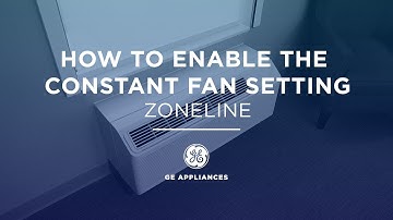 GE Zoneline Air Conditioner - Constant Fan Set Up