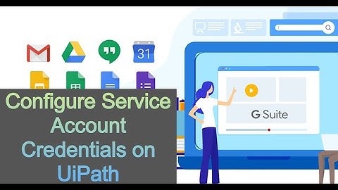 Gsuite Activity||Create Service Account Authentication on UiPath||ServiceAccount||Google Drive Acti