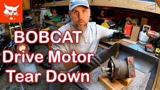 Bobcat Drive Motor Rebuild, teardown for inspection, failure analysis.