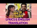 Ishq Di Feeling Lyrics Translation Shimla Mirch Hema Malini Rajkummar Rakul Meet Bros Anjjan mp3