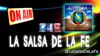 Video thumbnail of "QUE SE ABRAN LOS CIELOS - ORQUESTA SIEMBRA (Salsa Cristiana)"