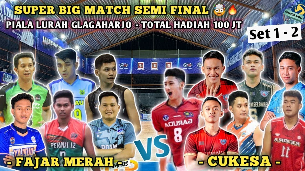 BIG MATCH SEMIFINAL‼️🔥FAJAR MERAH (Deho, Angga,Melgis,Anto)🆚CUKESA (Rangga, Rizal, Fauza, Faisal)