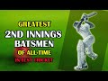 Greatest second innings batsmen of alltime in test cricket  top 10