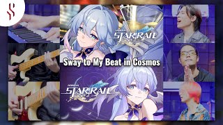 Honkai: Star Rail - Sway to My Beat in Cosmos┃Scarlette cover