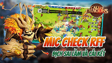 MIC CHECK - ĐỊCH SAI LẦM TẠO CƠ HỘI LỚN CHO RFF | Call of Dragon | Khoảnh khắc combat của RFF - SOS6