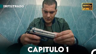 Infiltrado Capítulo 1 (Doblado en Español) (FULL HD)