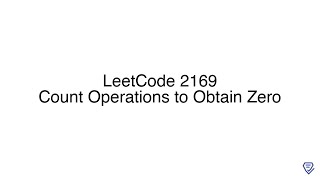LeetCode 2169: Count Operations to Obtain Zero