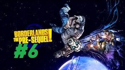 Borderlands: The Pre-Sequel - Walkthrough Part 6: A New Direction part 2