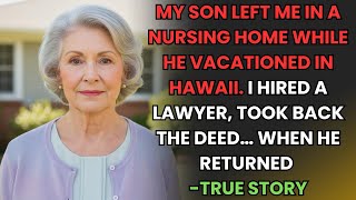 HER TRUE STORY FROM TEXAS 👵💔 Her Son Left Her in a Nursing Home for Hawaii — She Took Back the Deed…
