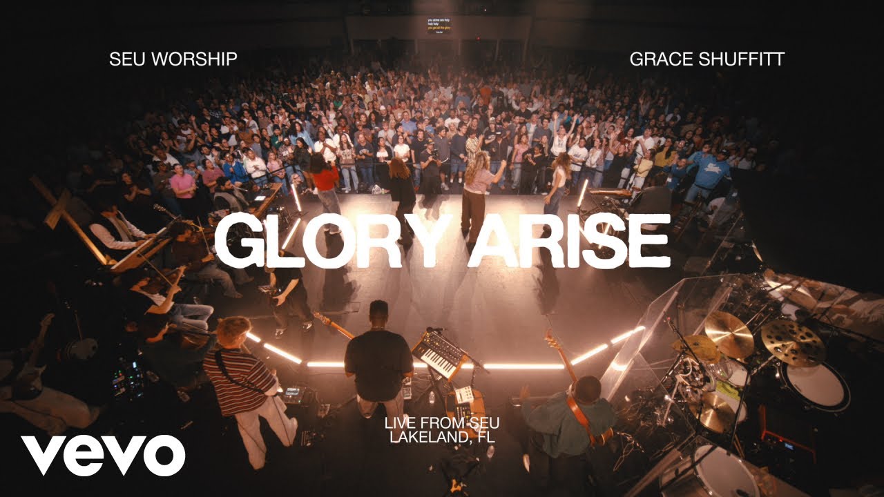 Cover SEU Worship, Grace Shuffitt - GLORY ARISE (Live Music Video)