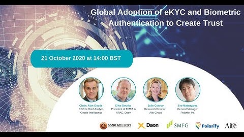 Global Adoption of eKYC and Biometric Authentication to Create Trust Webinar
